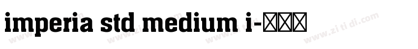 imperia std medium i字体转换